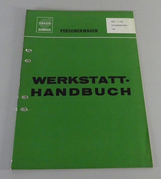 Werkstatthandbuch Volvo 140, 142, 144, 145 Schmierung - Ölwechsel Stand 12/1969