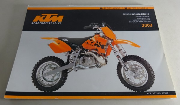 Betriebsanleitung KTM 50 SX Pro Junior LC / 50 SX Pro Senior LC Stand 2003