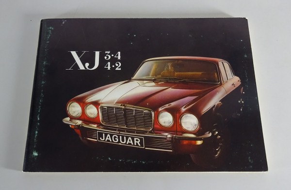 Betriebsanleitung / Handbuch Jaguar XJ 6 Serie II 3.4 / 4.2 Liter Stand 09/1975