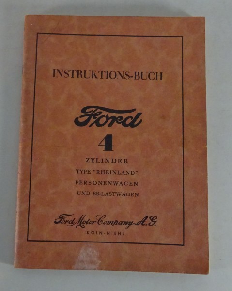 Betriebsanleitung / Handbuch Ford 4 Zylinder PKW Type Rheinland, Stand ca. 1934