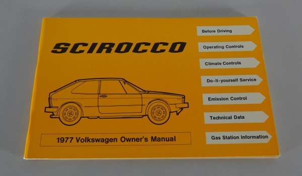 Owner´s Manual VW Scirocco I / 1 Type 53 US-Model Model-year 1977 from 08/1976