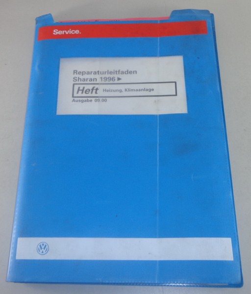 Werkstatthandbuch VW Sharan I ab 1996 Heizung / KIimaanlage Stand 09/2000