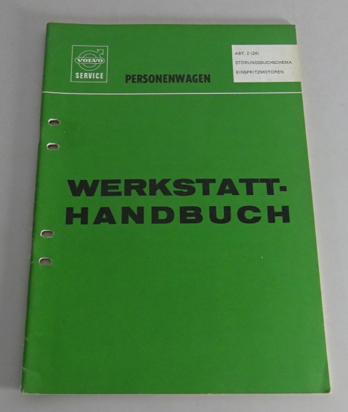 Werkstatthandbuch Volvo P 1800 Einspritzmotoren Störungssuche B 20E / B 30E 1973