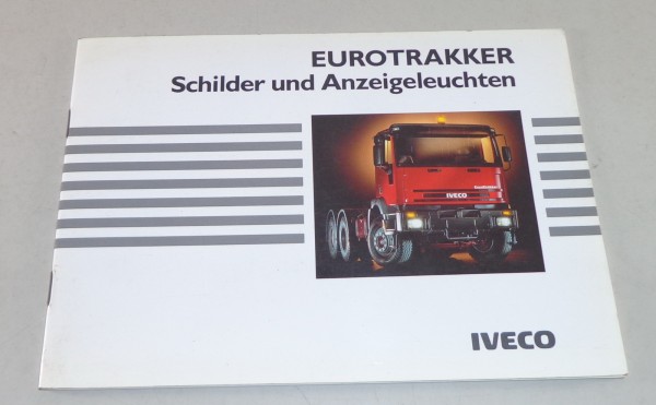 Handbuch Iveco EuroTrakker für Schilder + Anzeigeleuchten Stand 04/1993