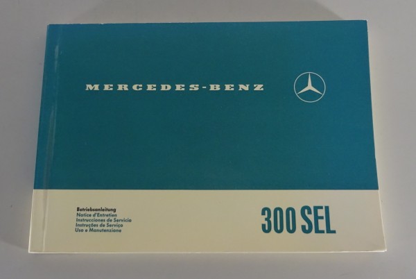 Betriebsanleitung / Handbuch Mercedes Benz 300 SEL W109 Stand 07/1966