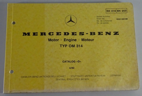 Bildkatalog / Teilekatalog Mercedes Benz Diesel Motor OM 314 Stand 04/1982
