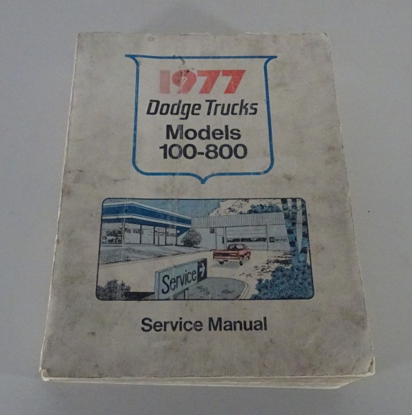 Workshop Manual / Repair Manual Dodge Truck Serie 100 - 800 from 1977