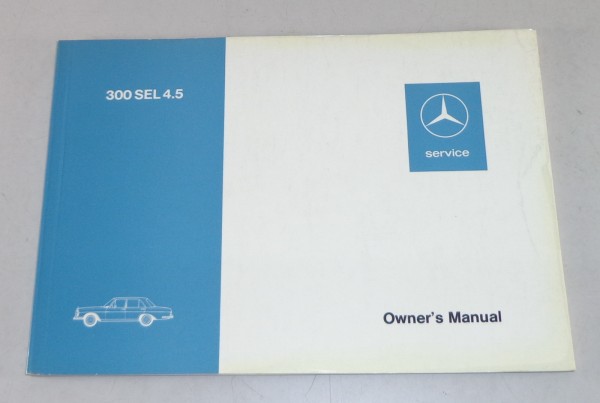 Owner's Manual Mercedes Benz 300 SEL 4.5 Stand 06/1972