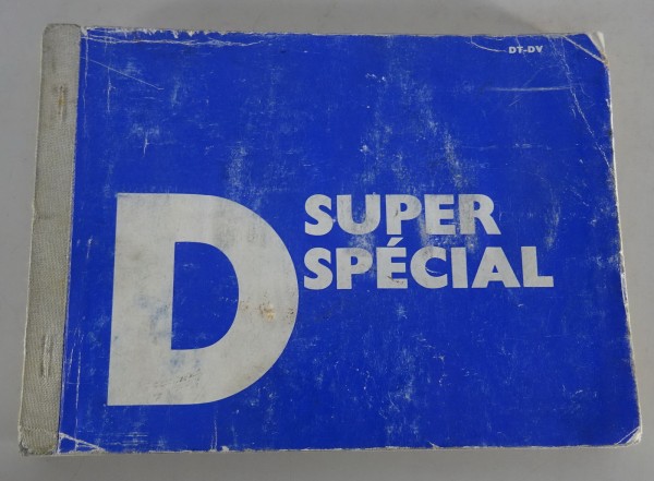 Betriebsanleitung / Handbuch Citroen D Super + D Special Stand 09/1971