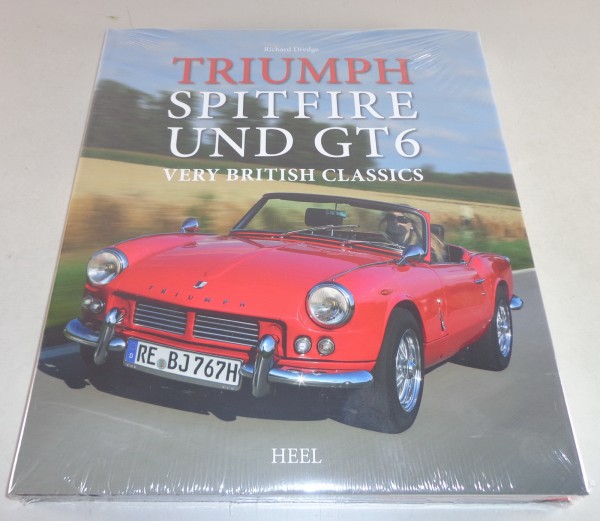 Bildband: Triumph Spitfire und GT 6 - Very British Classic von Richard Dredge