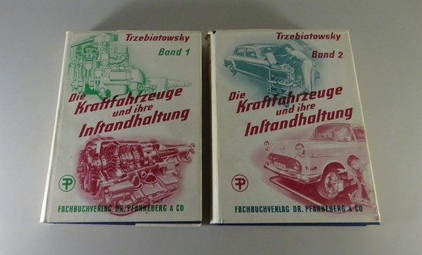 Fachbuch Die Kraftfahrzeuge und ihre Instandhaltung 2 Bände von 1964 12. Auflage