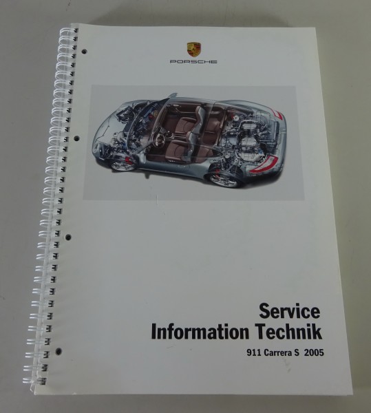 Service Information Technik Porsche 911 Carrera S Typ 997 Mj. 2005 Stand 04/2004