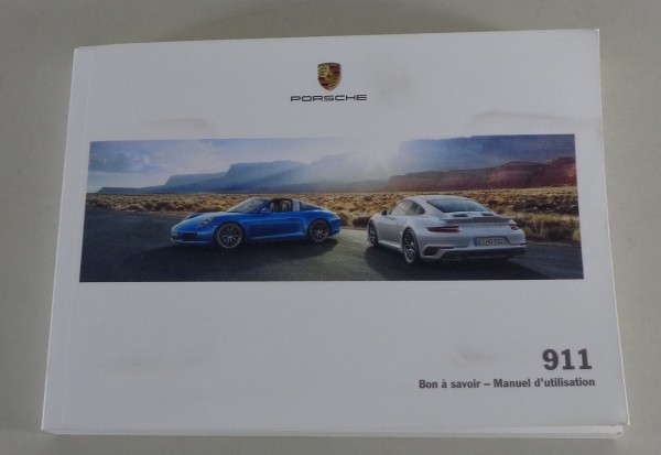 Notice d'utilisation Porsche 911 Typ 991 Carrera / S / 4 / GTS / Torga - 10/2016