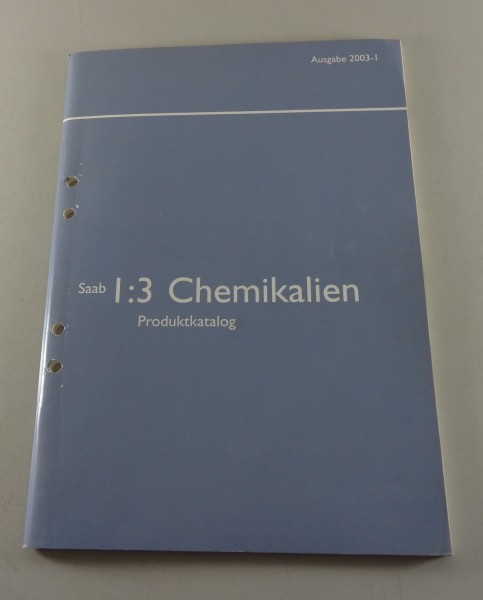 Saab Handbuch 9-3 / 9-5 Chemikalien Stand 2003