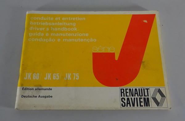 Betriebsanleitung / Handbuch Renault / Saviem JK 60 / 65 / 75 Stand 11/1976