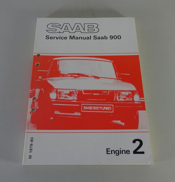 Workshop Manual / Service Manual Saab 900 Engine Model-Year 1979-1980
