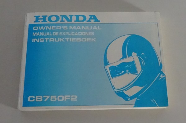 Owner´s Manual / Manual de Explicaciones / Intruktieboek Honda CB 750 F2 1991