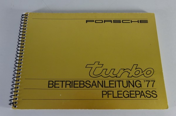 Betriebsanleitung / Handbuch + Pflegepass Porsche 911 Turbo 930 Modelljahr 1977
