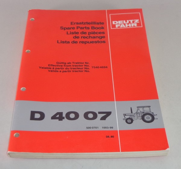 Teilekatalog / Parts List Deutz Fahr Traktor D 4007 Stand 08/1980