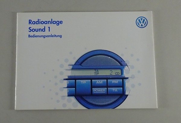 Betriebsanleitung VW Radioanlage Sound 1 Passat B4 / T4 Multivan / Polo 6N 06/95