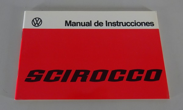 Manual de Instrucciones VW Scirocco I / 1 Type 53 Estado 08/1977
