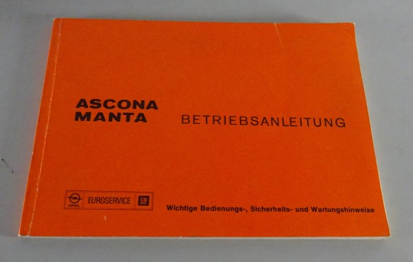 Betriebsanleitung / Handbuch Opel Ascona B + Manta B Stand 08/1976