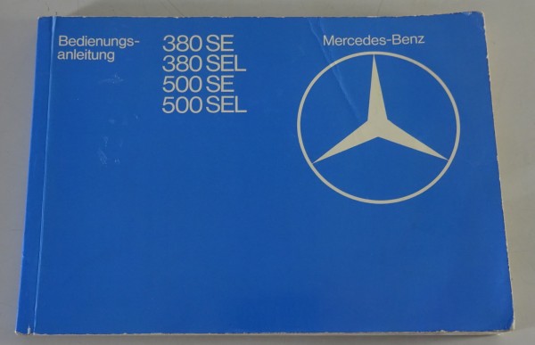 Betriebsanleitung Mercedes Benz S-Klasse W126 380 / 500 SE / SEL | Stand 03/1980