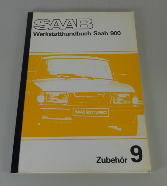 Werkstatthandbuch Saab 900 Zubehör Klimaanlage, Radio etc. Baujahr 1979-1982
