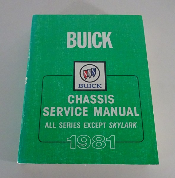 Workshop Manual Buick Century / Regal / Le Sabre / Electra / Riviera from 1981