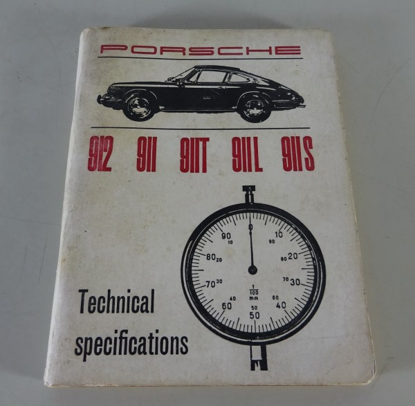Technical Data Porsche 912 / 911 / 911T / 911L / 911S from 12/1967