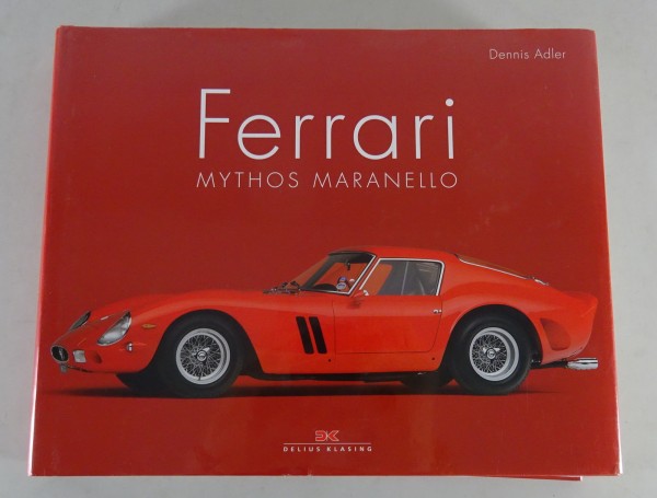 Bildband Ferrari - Mythos Maranello - Dennis Adler - Delius Klasing - von 2010