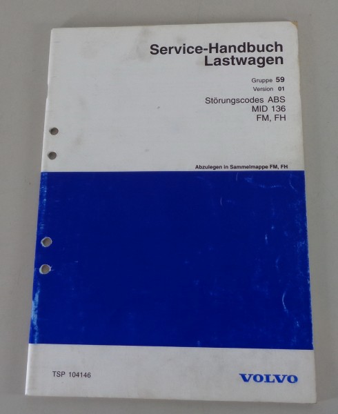 Werkstatthandbuch Volvo LKW FM, FH Störungscodes ABS MID 136 von 1998