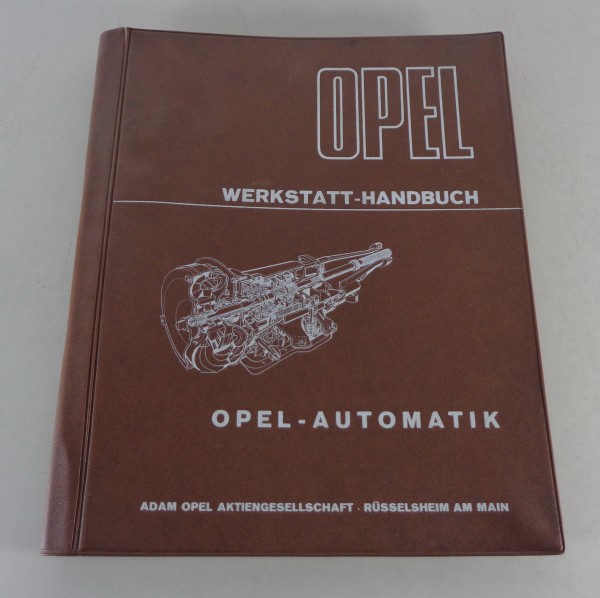 Werkstatthandbuch Opel Automatik Getriebe Kadett B, Rekord C, Commodore A, etc.