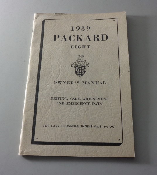 Owner´s Manual / Handbook Packard Eight Typen 1701 + 1702 Modell 1939