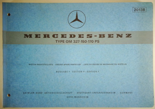 Teilekatalog Mercedes Benz Dieselmotor OM 327 - 150/170 PS Stand 01/1971