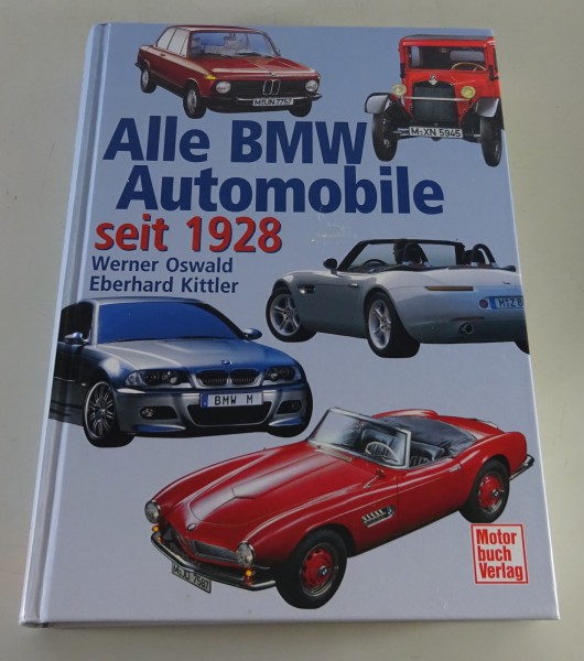 Bildband BMW | Alle BMW Automobile seit 1928 Stand 2000