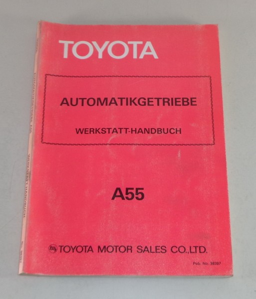 Werkstatthandbuch Toyota Automatikgetriebe A55 für das Model Tercel von 1979