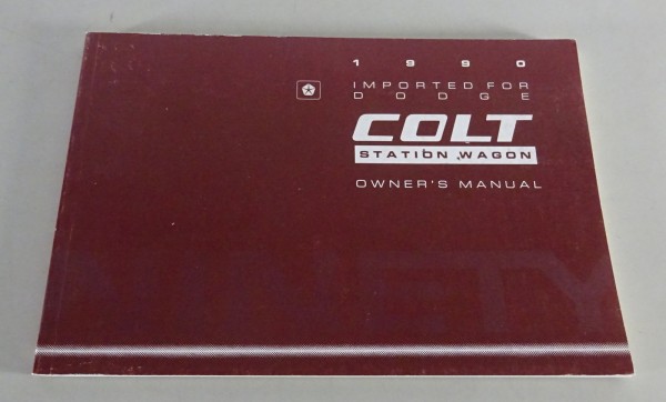 Owner´s Manual / Handbook Dodge Colt Station Wagon Stand 1990