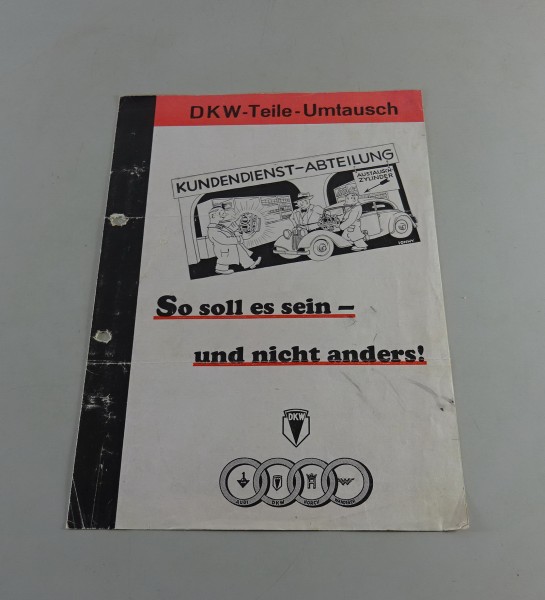 Prospekt / Broschüre DKW Teile - Umtausch - original Stand 30er Jahre