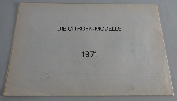 Prospekt / Broschüre Citroën | Die Modelle 1971 mit 2CV / DS / SM / etc.