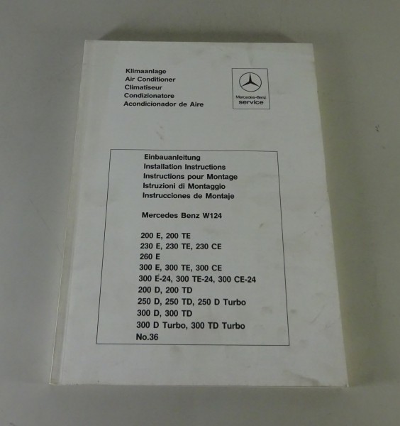 Werkstatthandbuch Einbauanweisung Mercedes Benz W124 / S124 Klimaanlage 1/1990
