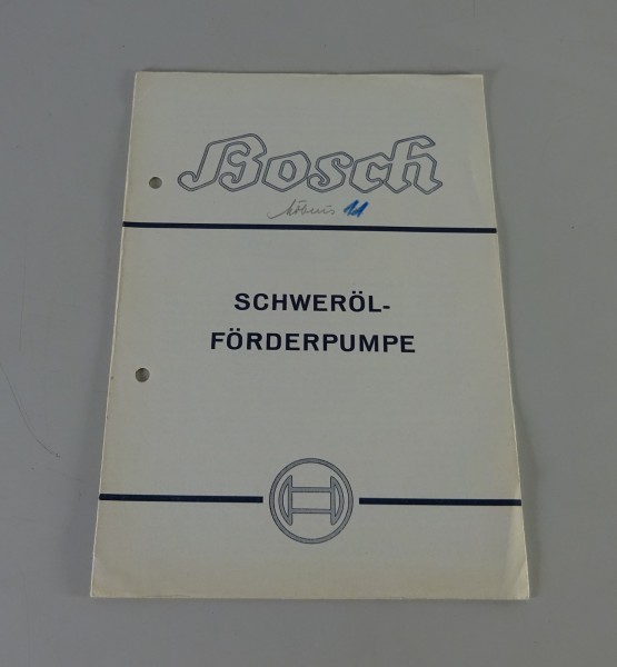 Handbuch Bosch Schweröl-Förderpumpe Stand 07/1938