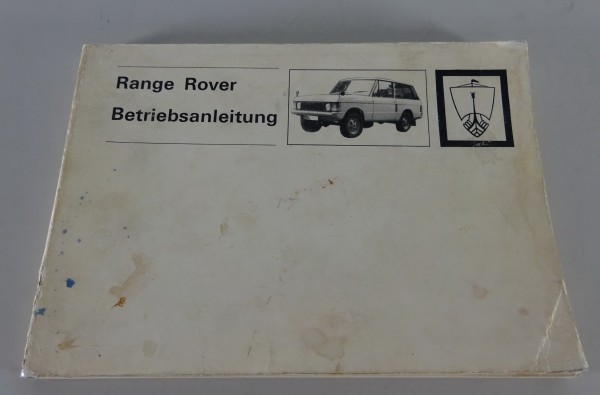 Betriebsanleitung / Handbuch Range Rover Classic 3,5l V8 Stand 06/1976 | Deutsch