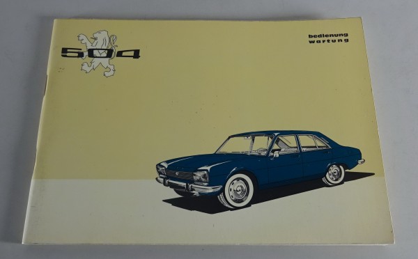 Betriebsanleitung / Handbuch Peugeot 504 Stand 12/1972