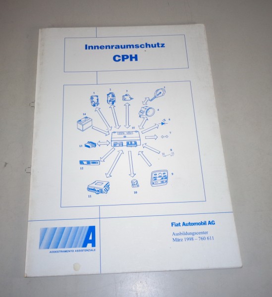 Schulungsunterlage Fiat Zeta / Ulysse / Scudo Innenraumschutz CPH von 03/1998