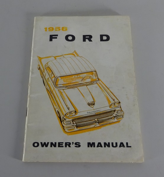 Owner´s Manual Ford Fairlane / Sunliner / Skyliner / Randero from 1958