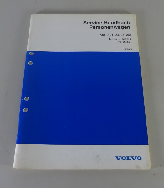 Werkstatthandbuch / Service Handbuch Volvo 850 Motor D 5252T ab Baujahr 1996