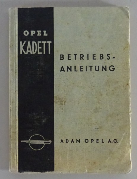 Betriebsanleitung / Handbuch Opel Kadett Ausgabe 1938 / 1939