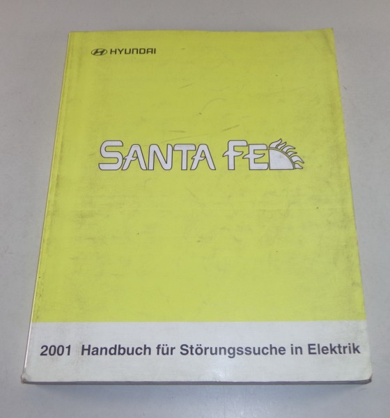 Werkstatthandbuch Elektrik Schaltpläne Fehlersuche Hyundai Santa Fe ab Bj. 2000