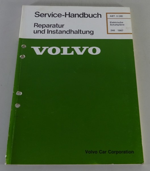 Werkstatthandbuch Elektrik / Elektrische Schaltpläne Volvo 240 Baujahr 1987